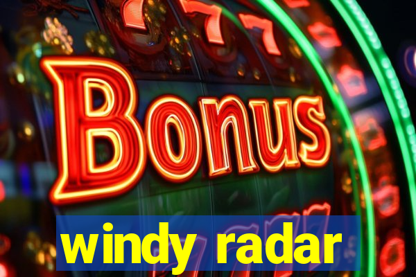 windy radar