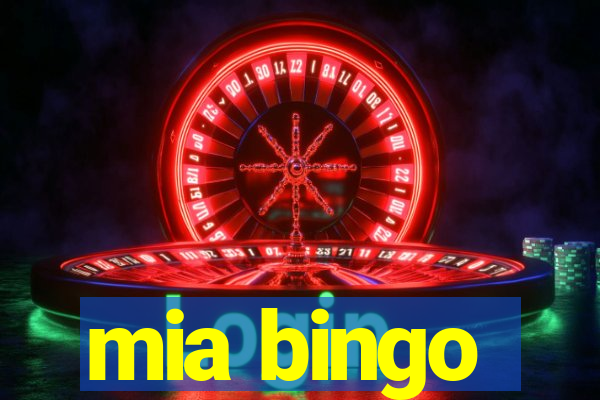 mia bingo