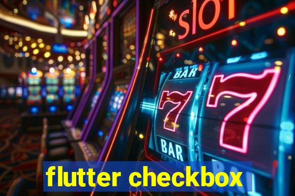 flutter checkbox