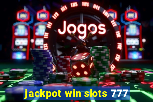 jackpot win slots 777