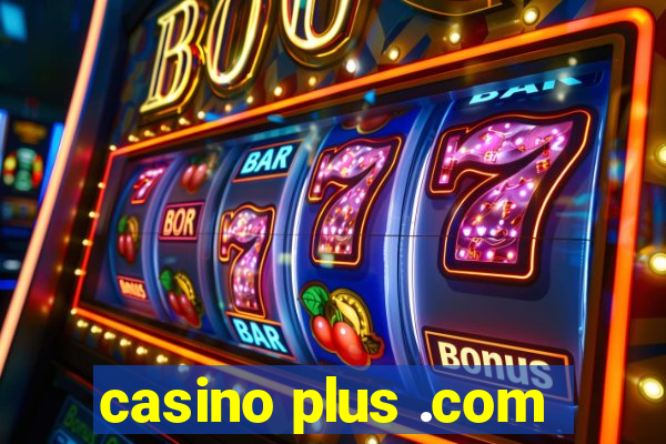 casino plus .com