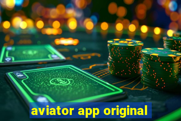 aviator app original