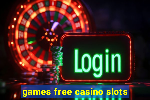 games free casino slots