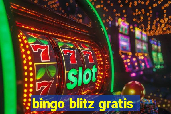 bingo blitz gratis