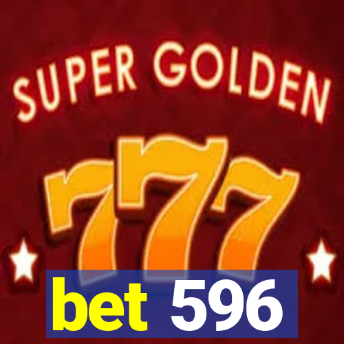 bet 596