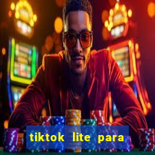 tiktok lite para ganhar dinheiro