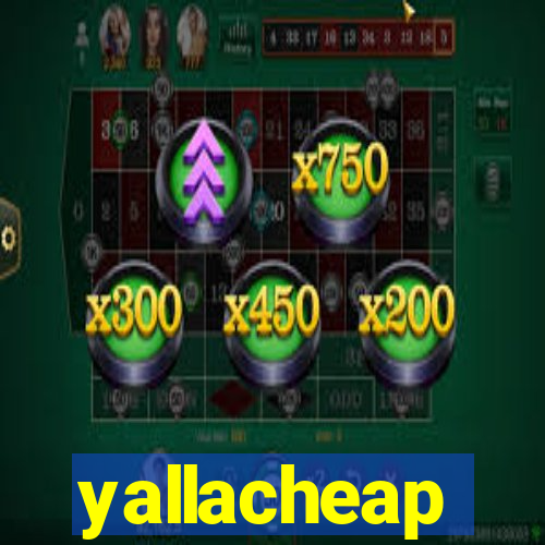 yallacheap