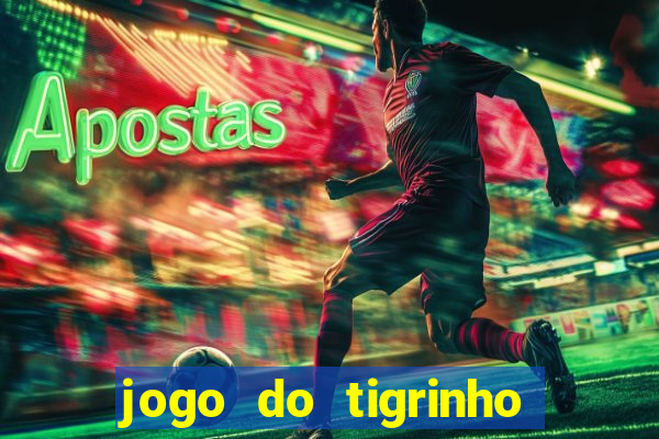 jogo do tigrinho da casa chinesa