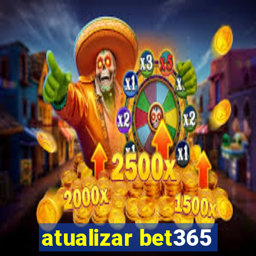 atualizar bet365