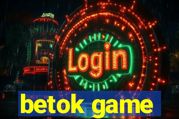 betok game