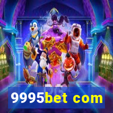 9995bet com