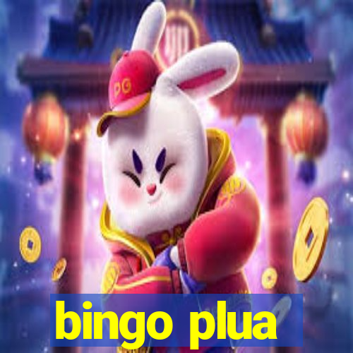 bingo plua