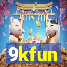 9kfun