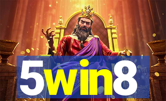 5win8