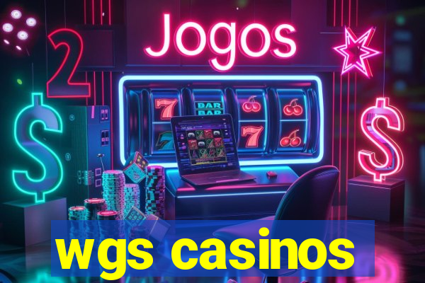 wgs casinos