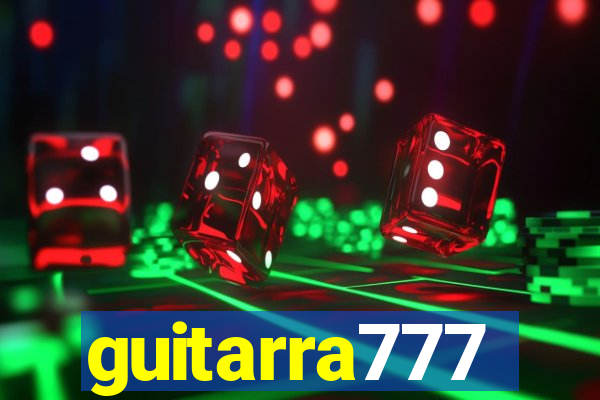 guitarra777