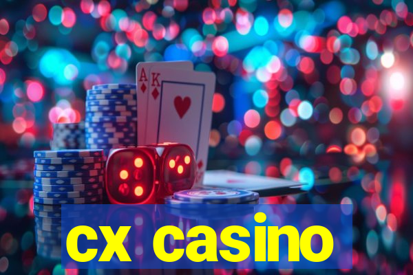 cx casino