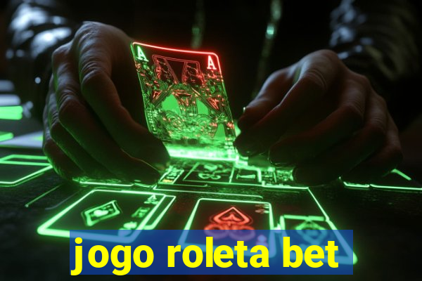 jogo roleta bet