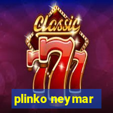 plinko neymar