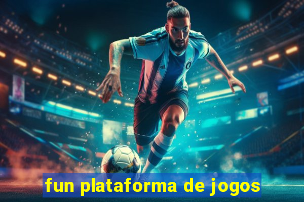 fun plataforma de jogos