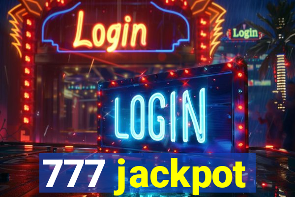 777 jackpot