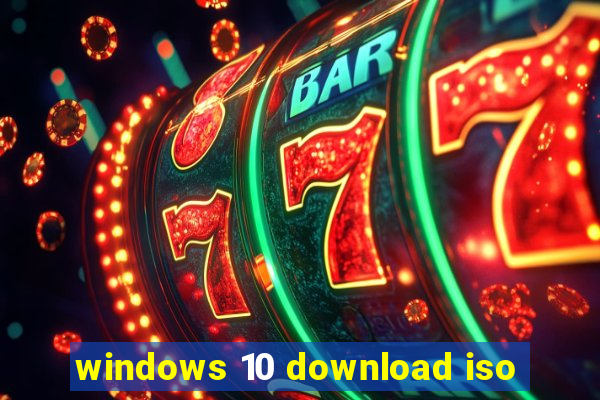 windows 10 download iso