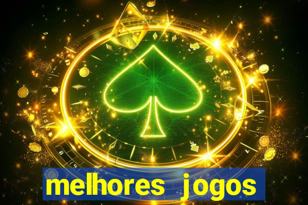 melhores jogos atualmente para android