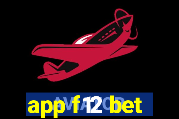 app f12 bet