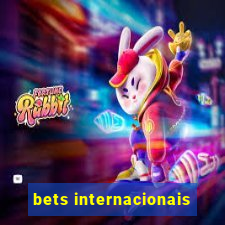 bets internacionais