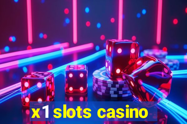 x1 slots casino