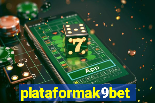 plataformak9bet