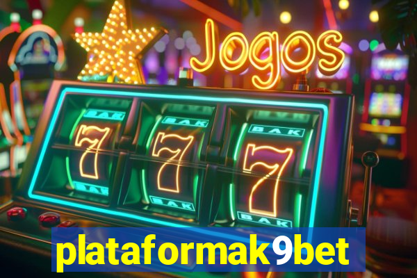 plataformak9bet