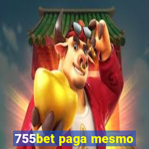 755bet paga mesmo