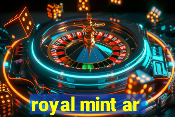 royal mint ar