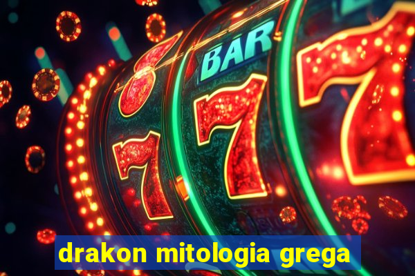 drakon mitologia grega