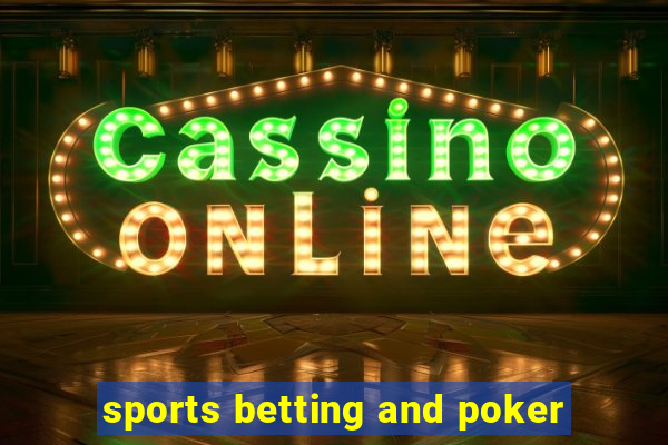 sports betting and poker