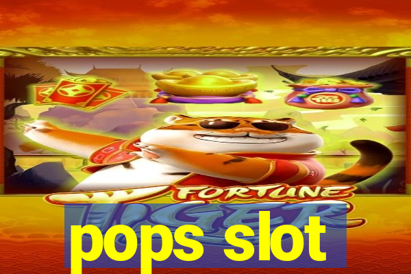 pops slot