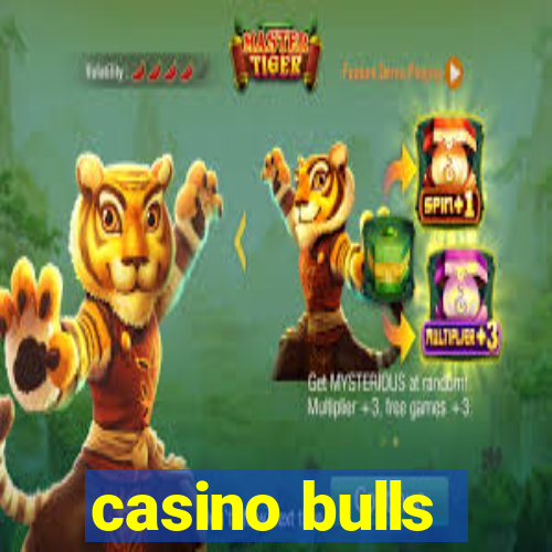 casino bulls