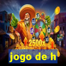 jogo de h