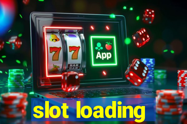 slot loading