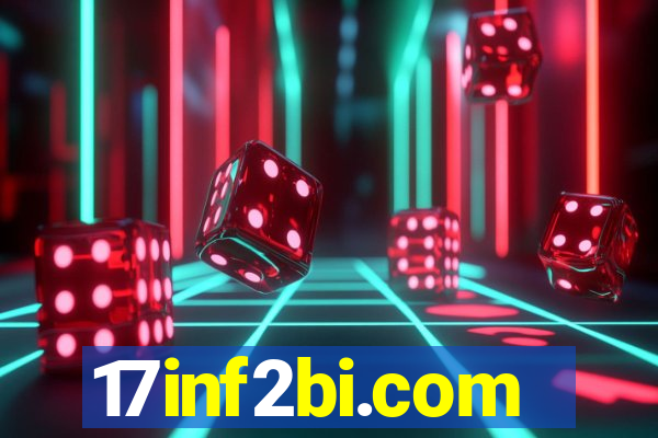 17inf2bi.com