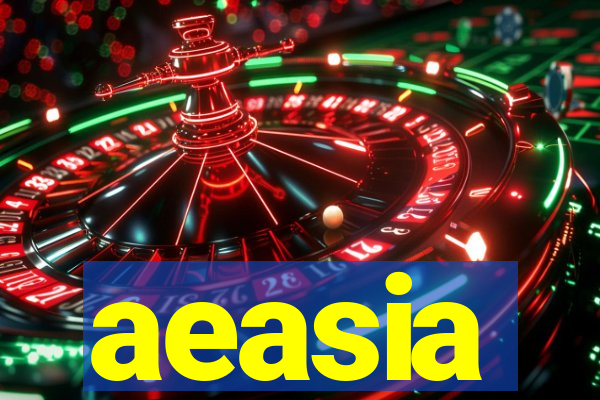 aeasia