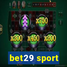 bet29 sport