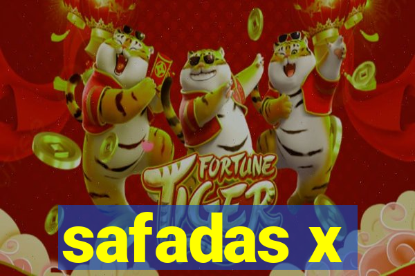 safadas x