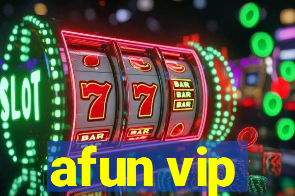 afun vip