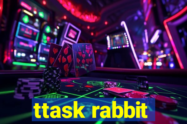 ttask rabbit