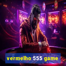 vermelho 555 game