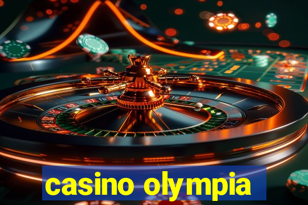 casino olympia