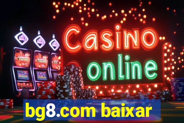 bg8.com baixar