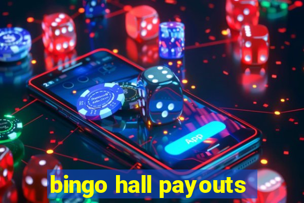 bingo hall payouts